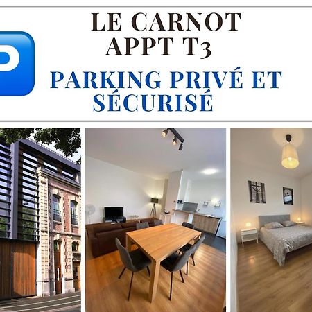 2 chambres séparées + parking privé centre ville Arras Exterior foto