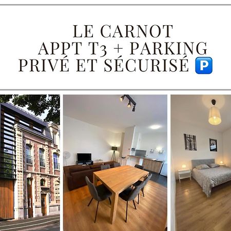 2 chambres séparées + parking privé centre ville Arras Exterior foto